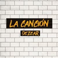 La Canción (Acustica) - Single - Dezear