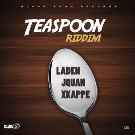 Teaspoon Riddim (Instrumental) Laden, Jquan & Xkappe