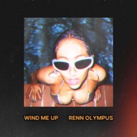 Wind Me Up - Single - Renn Olympus