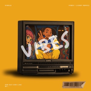 Vibes (Jiddy Remix) (feat. Jiddy)