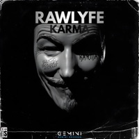 Karma (feat. Rawlyfe) - Single - GEMINI RECORDS