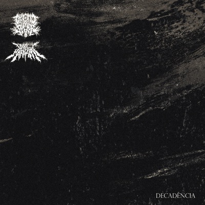 Decadência (feat. Maikon Campioni & Unholy Harakiri) - Single