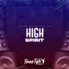 High Spirit (feat. MC GURU, MC Denny & Mc Gw) - Single