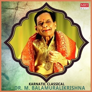 Karnatic Classical - M. Balamuralikrishna