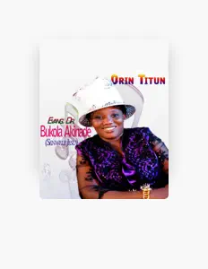 Listen to Bukola Akinade (Senwele Jesu), watch music videos, read bio, see tour dates & more!