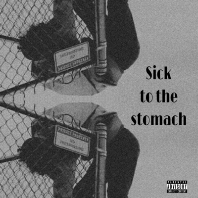 SiCK TO THE SToMACH (feat. Wess & NVSHiE) - Single