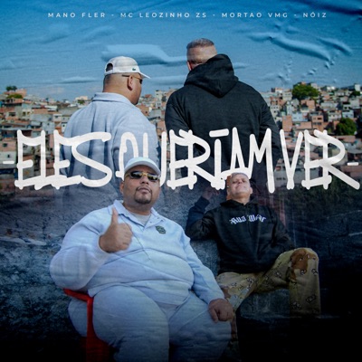 Eles Queriam Ver - Single