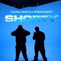 Shorty - Single - Young Garcia & JeremiasNTR
