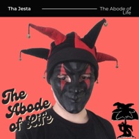 The Abode of Life - Tha Jesta