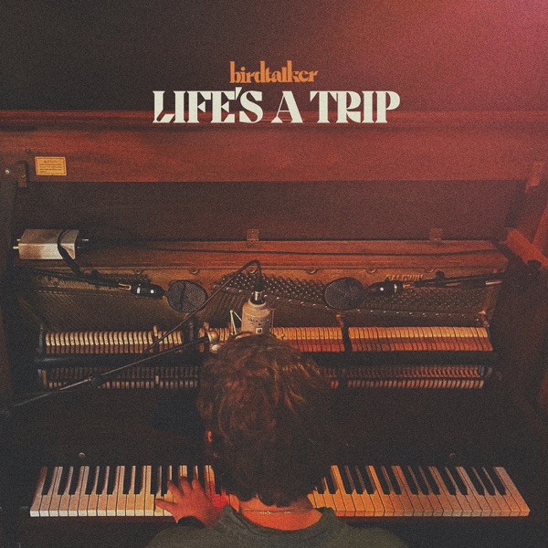 Life's a Trip - Single