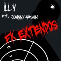 Fk Extendos (feat. joHnny Arson) - Single - Ill V