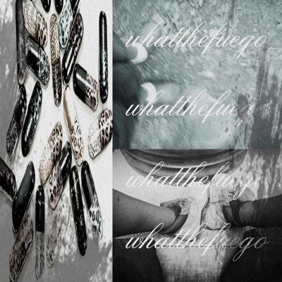 whatthefuego - Single