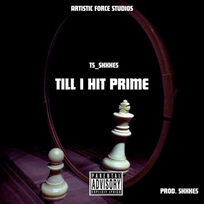 TILL I HIT PRIME