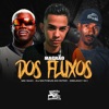 Magrão dos Fluxos - Single