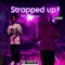 Strapped up (feat. Medgun) - AkFlocka lyrics