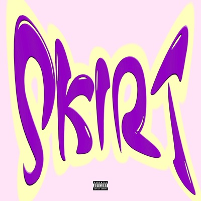 SKIRT (feat. EMIR, BIGGIE & PING) - Single