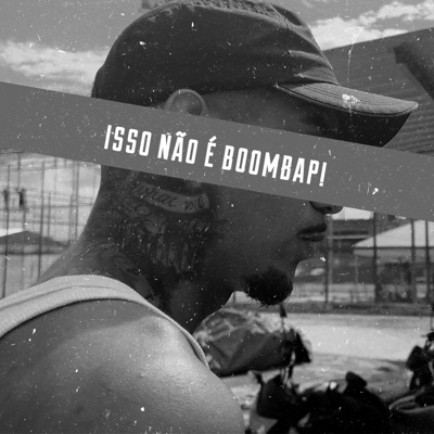 Isso Não É Boombap - Single