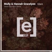 Silent (Glenn Morrison Remix) - Single - Mully & Hannah Gracelynn