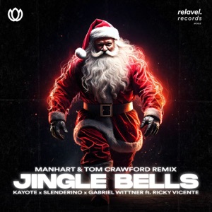 Jingle Bells (feat. Ricky Vicente) [Manhart & Tom Crawford Remix]