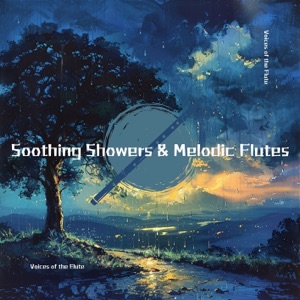 Soothing Showers & Melodic Flutes