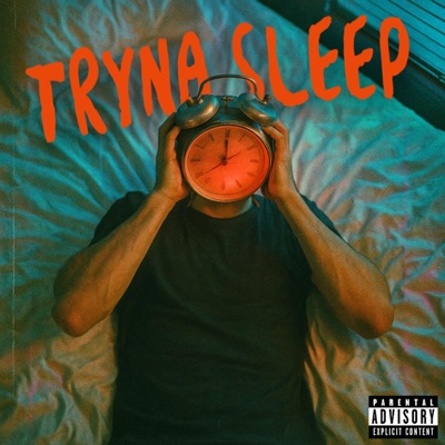 TRYNA SLEEP (Alarm) - Single