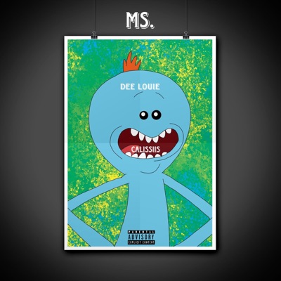 Ms.MeeSeeks (feat. Calissiis) - Single