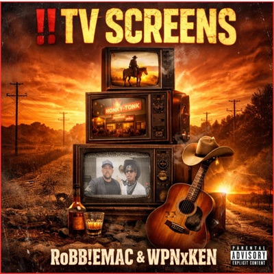 !! TV SCREENS (feat. WPNxKEN) - Single