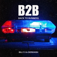 B2B (feat. Derwaish) - Single - Billy X