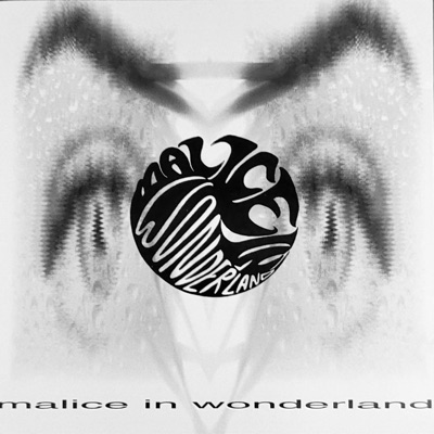 Malice In Wonderland
