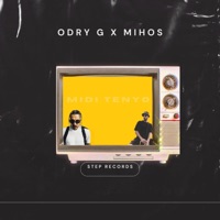 Mıdı tenyo (feat. Mihos) - Single - Odry G