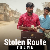 Stolen Route Theme - Single - Sk Sundar
