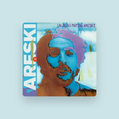 Listen to Areski Belkacem, watch music videos, read bio, see tour dates & more!