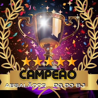 Campeão (feat. ABSALÃOOG) - Single