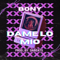 Dame Lo Mio - Single - Bony