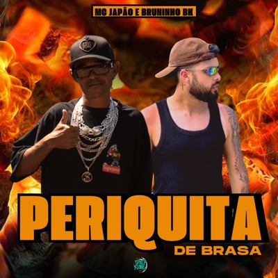 Periquita de Brasa - Single