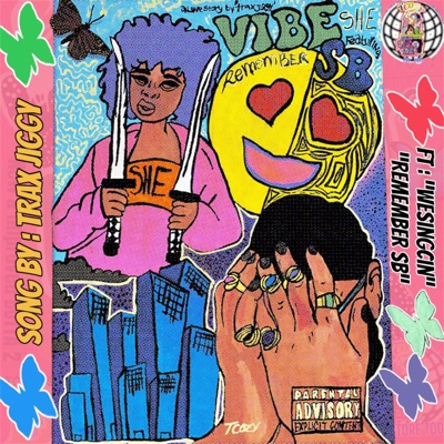 Trax jiggy (Vibe She) (feat. RememberSB & WeSingCin) - Single