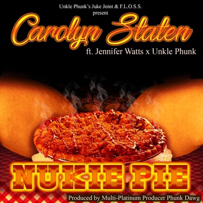 Nukie Pie (feat. Jennifer Watts & Unkle Phunk) - Single