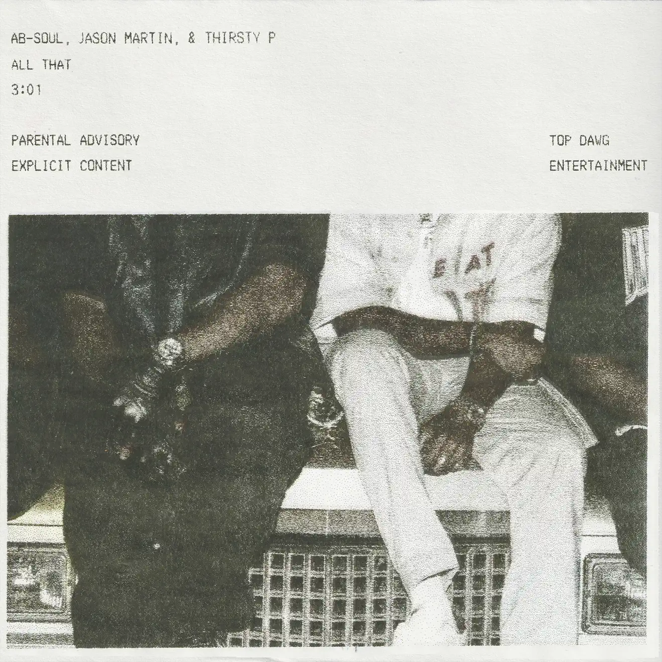 Ab-Soul, JasonMartin & Thirsty P – All That – Single (2024) [iTunes Match M4A]