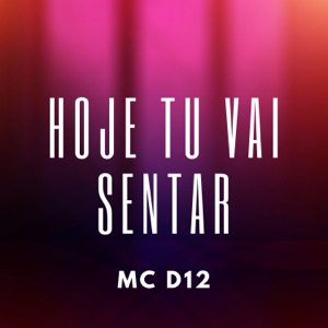 Hoje Tu Vai Sentar