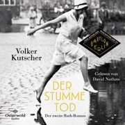 Der stumme Tod (Die Gereon-Rath-Romane 2)