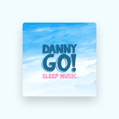 Listen to Danny Go!, watch music videos, read bio, see tour dates & more!
