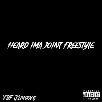 HEARD IMA JOINT FREESTYLE - Single
