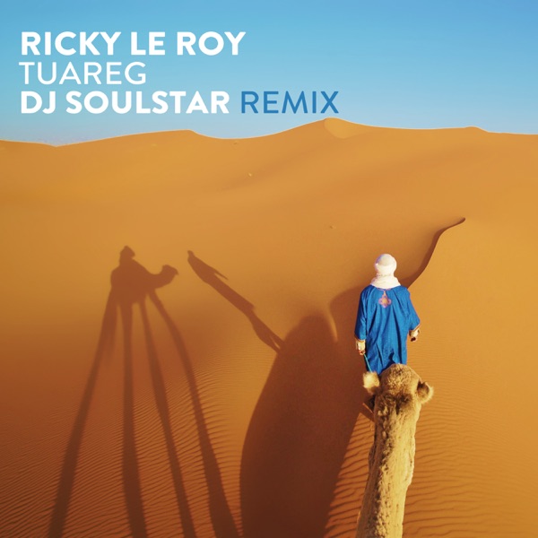 Tuareg (DJ Soulstar Remix) - Single