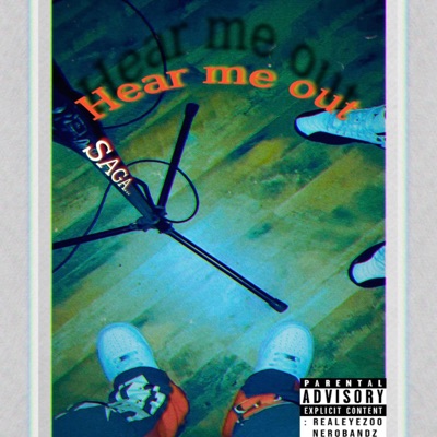Hear me out (feat. NeroBandz) - Single