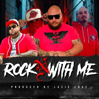 Rock N with Me (feat. Lil Jgo & Sneakz) - Single
