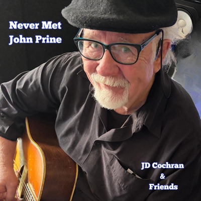 Never Met John Prine - Single