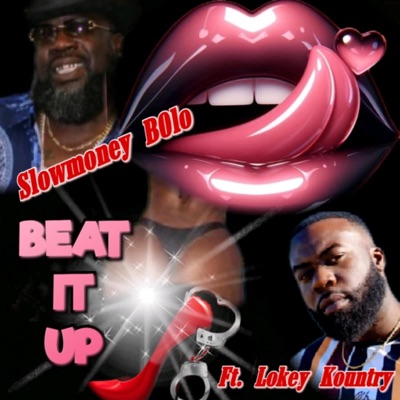 Beat it up (feat. Lokey Kountry) - Single