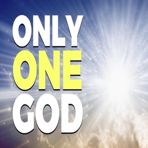 Only One God