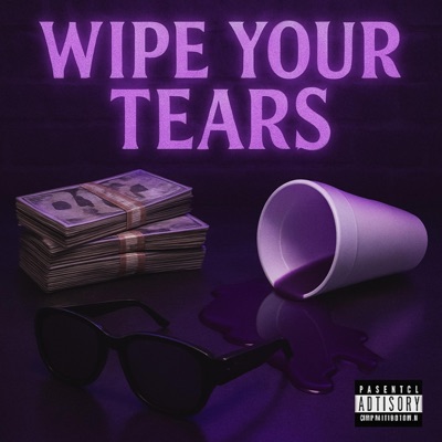 Wipe Your Tears - Single