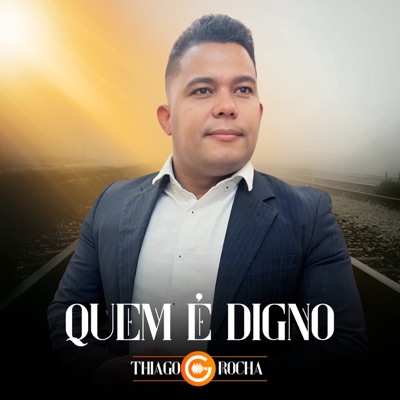 Quem É Digno - Single